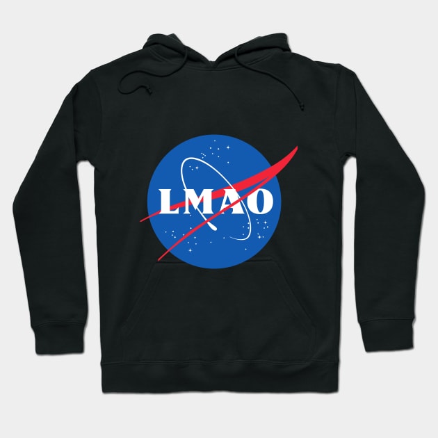 NASA x LMAO Hoodie by janktankjess